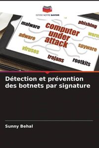 Produktbild: D&eacute;tection et pr&eacute;vention des botnets par signature