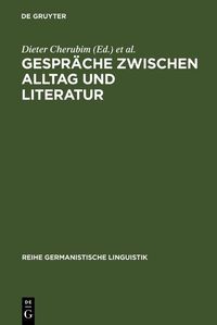 Produktbild: Gespr&auml;che zwischen Alltag und Literatur