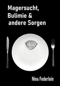 Produktbild: Magersucht, Bulimie & andere Sorgen