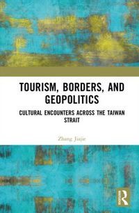 Produktbild: Tourism, Borders, and Geopolitics