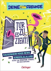 Produktbild: T&uuml;r zu, es zieht! 1 Hausenheim Hood News und Kinderlalaland