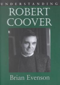 Produktbild: Evenson, B:  Understanding Robert Coover