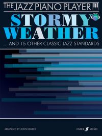 Produktbild: The Jazz Piano Player: Stormy Weather
