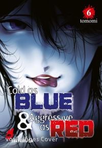 Produktbild: Cold as Blue & Aggressive as Red 6