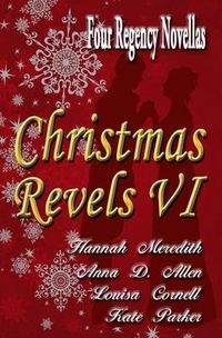 Produktbild: Christmas Revels VI: Four Regency Novellas
