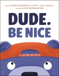 Produktbild: Dude. Be Nice