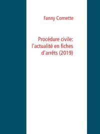Produktbild: Proc&eacute;dure civile: l'actualit&eacute; en fiches d'arr&ecirc;ts (2019)