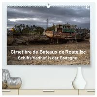 Produktbild: Cimeti&egrave;re de Bateaux de Rostellec (hochwertiger Premium Wandkalender 2027 DIN A2 quer), Kunstdruck in Hochglanz