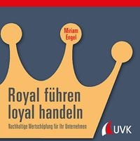 Produktbild: Royal f&uuml;hren, loyal handeln
