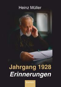 Produktbild: M&uuml;ller, H: Jahrgang 1928 - Erinnerungen