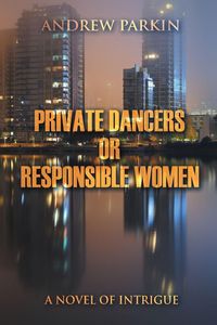 Produktbild: Private Dancers or Responsible Women