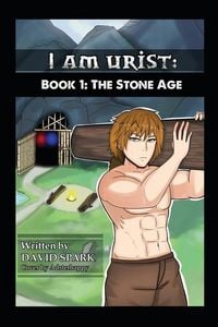 Produktbild: I Am Urist: Book 1: The Stone Age