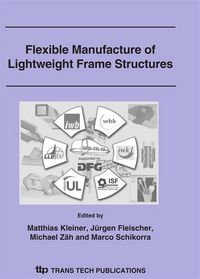 Produktbild: Flexible Manufacture of Lightweight Frame Structures, 2006
