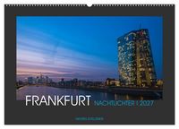 Produktbild: FRANKFURT - Nachtlichter 2027 (Wandkalender 2027 DIN A2 quer), CALVENDO Monatskalender