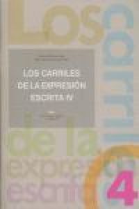 Produktbild: Los carriles de la expresi&oacute;n escrita IV