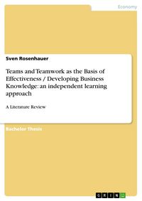 Produktbild: Teams and Teamwork as the Basis of Effectiveness / Developing Business Knowledge: an independent learning approach