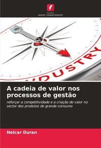 Produktbild: A cadeia de valor nos processos de gest&atilde;o
