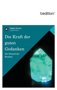 Produktbild: Die Kraft der guten Gedanken