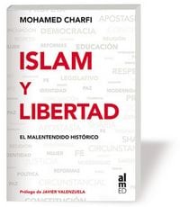 Produktbild: Islam y libertad : el malentendido hist&oacute;rico