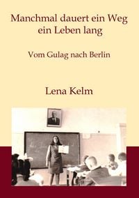 Produktbild: Manchmal dauert ein Weg ein Leben lang