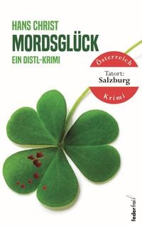 Produktbild: Mordsgl&uuml;ck: Salzburg Krimi