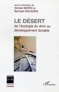 Produktbild: Le desert : de l'ecologie du divin au developpement durable