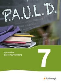 Produktbild: P.A.U.L. D. - Pers&ouml;nliches Arbeits- und Lesebuch Deutsch - F&uuml;r Gymnasien in Baden-W&uuml;rttemberg u.a.