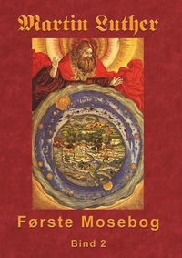 Produktbild: Martin Luther - F&oslash;rste Mosebog Bind 2