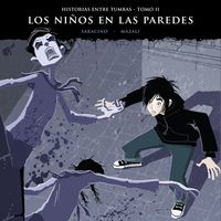 Produktbild: Historias entre tumbas, tomo II: Los ni&ntilde;os en las paredes