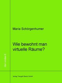 Produktbild: Wie bewohnt man virtuellen Raum?