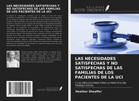 Produktbild: Las Necesidades Satisfechas Y No Satisfechas De Las Familias De Los Pacientes De La Uci