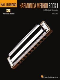 Produktbild: Hal Leonard Harmonica Method - Book 1 C Diatonic Harmonica Instruction Book with Online Video Harmonica Method with Standard Notation Tablature Blues Techniques Songs by Lil' REV