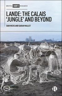 Produktbild: Lande: The Calais 'Jungle' and Beyond