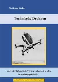 Produktbild: Technische Drohnen - innovative luftgestützte Verkehrsträger mit großem Anwendungspotenzial -