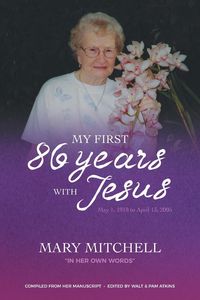 Produktbild: My First 86 Years with Jesus