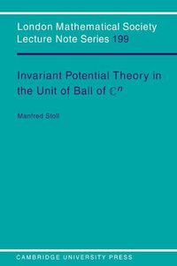 Produktbild: Invariant Potential Theory in the Unit Ball of Cn