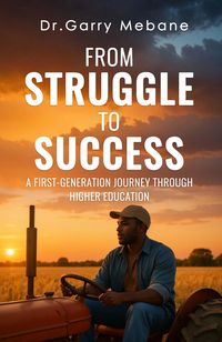 Produktbild: From Struggle to Success: A First-Generation Journey Through Higher Education