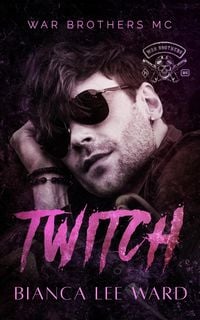 Produktbild: Twitch (war Brothers Mc, #6)