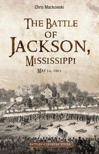 Produktbild: The Battle of Jackson, Mississippi, May 14, 1863