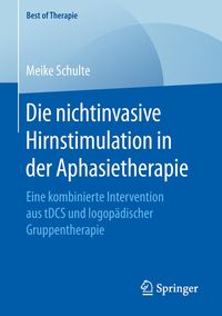 Bild vom Artikel Die nichtinvasive Hirnstimulation in der Aphasietherapie vom Autor Meike Schulte