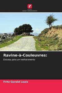 Produktbild: Ravine-&agrave;-Couleuvres: