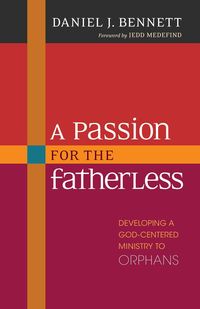 Produktbild: A Passion for the Fatherless