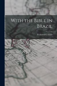 Produktbild: With the Bible in Brazil