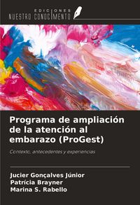 Produktbild: Programa de ampliaci&oacute;n de la atenci&oacute;n al embarazo (ProGest)