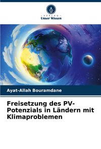 Produktbild: Freisetzung des PV-Potenzials in L&auml;ndern mit Klimaproblemen