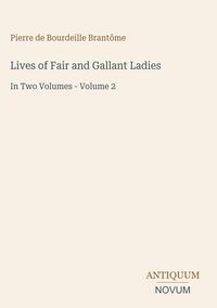 Produktbild: Lives of Fair and Gallant Ladies