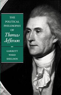 Produktbild: The Political Philosophy of Thomas Jefferson
