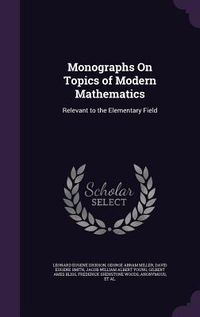 Produktbild: Monographs On Topics of Modern Mathematics
