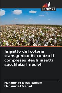 Produktbild: Impatto del cotone transgenico Bt contro il complesso degli insetti succhiatori nocivi
