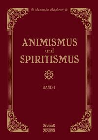 Produktbild: Animismus und Spiritismus Band 1